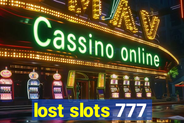 lost slots 777